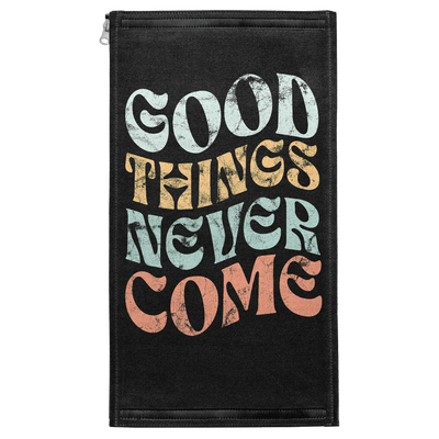 Good Things Never Come Patch
