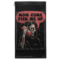 Mom Come Pick Me Up Patch